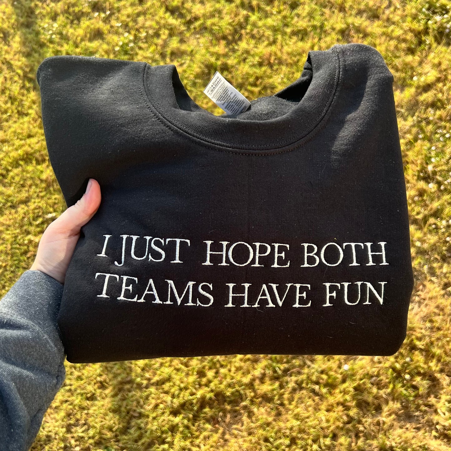 Crewneck - I just hope both teams have fun